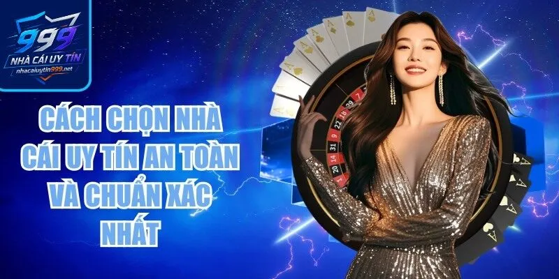 Cách chọn nhà cái uy tín