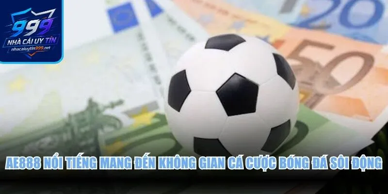 NET88 nổi tiếng mang đến không gian cá cược bóng đá sôi động