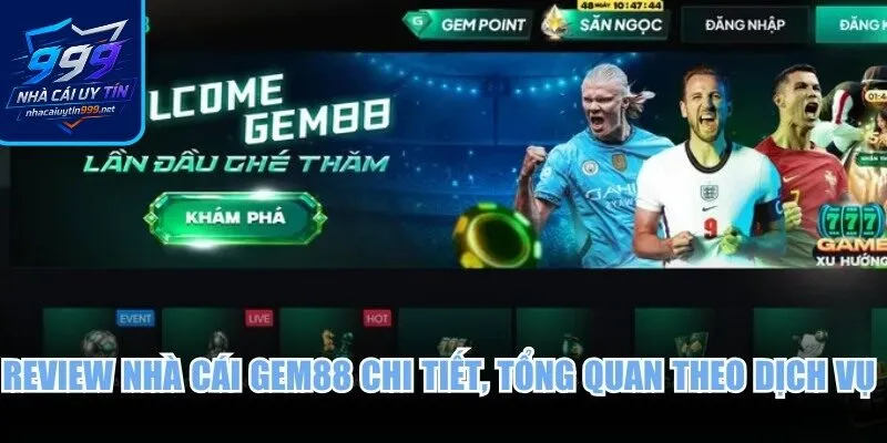 Review nhà cái Gem88 chi tiết, tổng quan theo dịch vụ uy tín