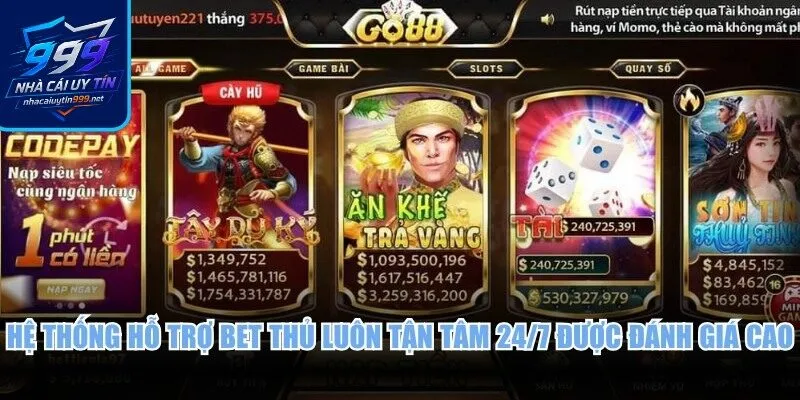 Hệ thống hỗ trợ bet thủ luôn tận tâm 24/7 được đánh giá rất cao