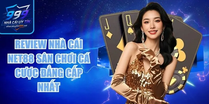 Review nhà cái Net88